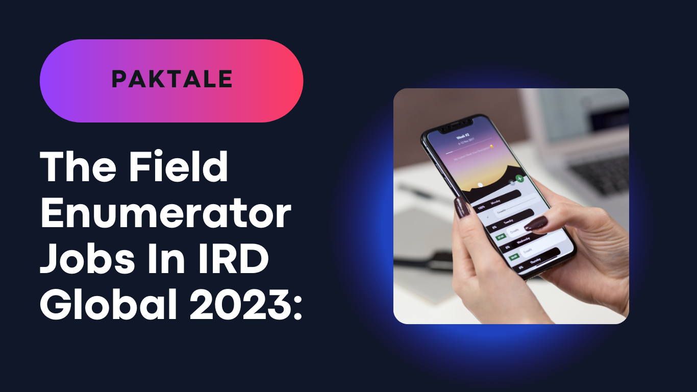 The Field Enumerator Jobs In IRD Global 2023: